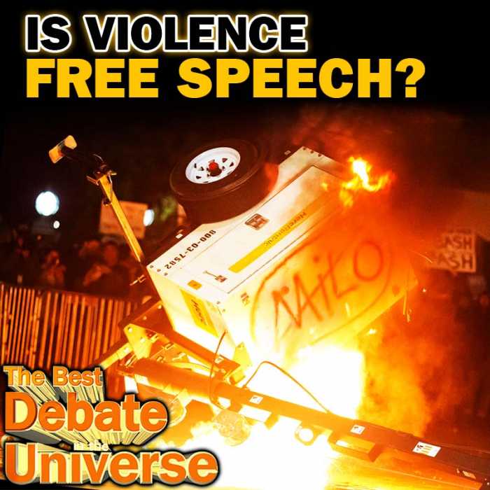 Madcast Media Network - The Best Debate in the Universe - IS VIOLENCE FREE SPEECH?
