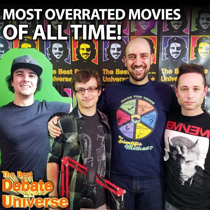 Madcast Media Network - The Best Debate in the Universe - There are a lot of shitty, pretentious movies and we bring four of them for your consideration this week with the debate: WHAT IS THE MOST OVERRATED MOVIE OF ALL TIME?