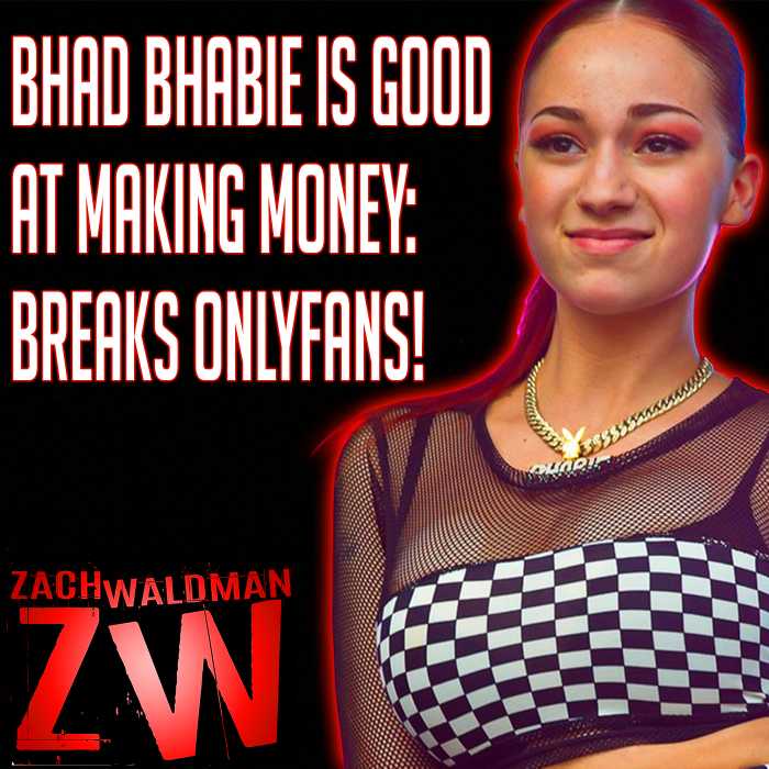 Madcast Media Network - Zach Waldman Show - Bhad Bhabie Breaks the OnlyFans World Record - $1 million in Six hours